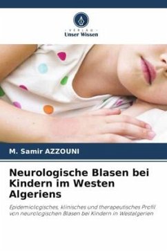 Neurologische Blasen bei Kindern im Westen Algeriens - Azzouni, M. Samir
