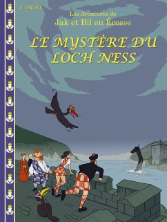 Le Mystère du Loch Ness - Jacques Ortet