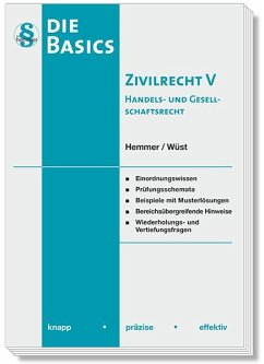 Basics Zivilrecht V - Handels- und Gesellschaftsrecht - Hemmer, Karl-Edmund;Wüst, Achim;d'Alquen, Clemens