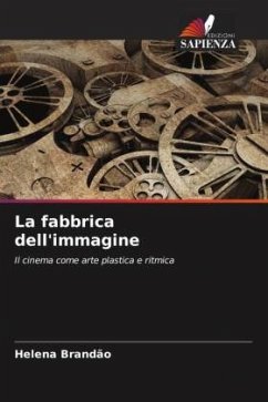 La fabbrica dell'immagine - Brandão, Helena