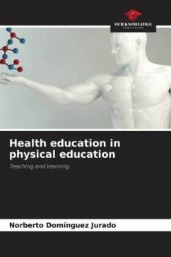 Health education in physical education - Domínguez Jurado, Norberto