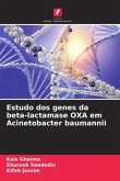 Estudo dos genes da beta-lactamase OXA em Acinetobacter baumannii