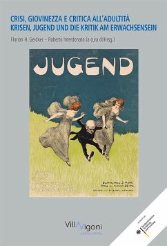 KRISEN, JUGEND UND DIE KRITIK AM ERWACHSENSEIN   CRISI, GIOVINEZZA E CRITICA DELL'ADULTITÀ - Interdonato, Roberto