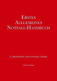 Erstes Allgemeines Notfall-Handbuch - Rupp, Christian