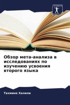 Obzor meta-analiza w issledowaniqh po izucheniü uswoeniq wtorogo qzyka - Halili, Tahmine