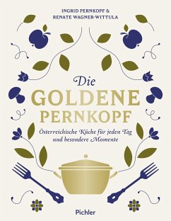 Die Goldene Pernkopf - Pernkopf, Ingrid;Wagner-Wittula, Renate