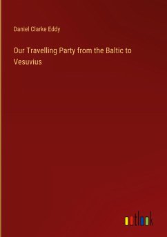 Our Travelling Party from the Baltic to Vesuvius
