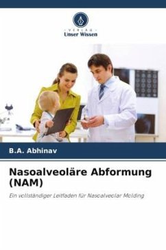 Nasoalveoläre Abformung (NAM) - Abhinav, B.A.