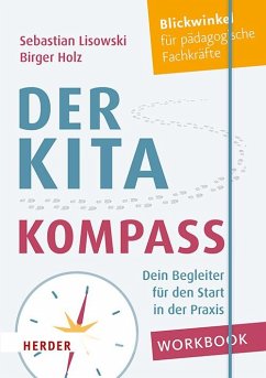 Der Kita-Kompass. Workbook - Lisowski, Sebastian;Holz, Birger