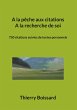 A la pêche aux citations, A la... - Bild 1