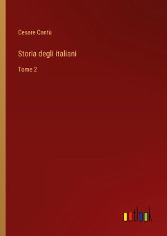 Storia degli italiani - Cantù, Cesare