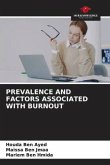 PREVALENCE AND FACTORS ASSOCIATED WITH BURNOUT