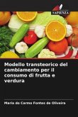 Modello transteorico del cambiamento per il consumo di frutta e verdura