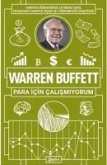 Warren Buffett Para Icin Calismiyorum