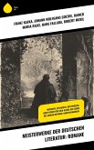 Meisterwerke der deutschen Literatur: Romane (eBook, ePUB)