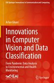 Innovations in Computer Vision and Data Classification Innovations in Computer Vision and Data Classification