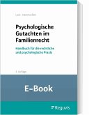 Psychologische Gutachten im Familienrecht (E-Book) (eBook, PDF)