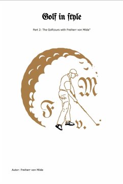 Golf in style Part 2 (eBook, ePUB) - Freiherr von, Milde