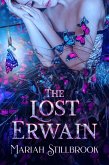 The Lost Erwain (The Erwain Trilogy, #1) (eBook, ePUB)