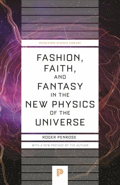 Fashion, Faith, and Fantasy in the New Physics of the Universe (eBook, PDF) - Penrose, Roger