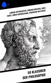 50 Klassiker der Philosophie (eBook, ePUB)