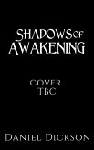 Shadows of Awakening (The Quest of Awakening Saga, #2) (eBook, ePUB)