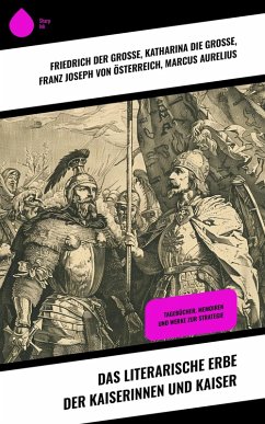 Cover Das literarische Erbe der Kaiserinnen und Kaiser (eBook, ePUB)