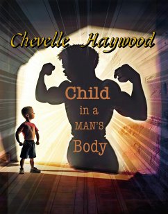 Child In a Man's Body (eBook, ePUB) - Haywood, Chevelle