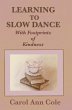 Learning to Slow Dance with Footprints... - Bild 1