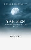 Yah-Men: I Am The True Expression of The Divine (eBook, ePUB)