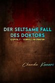 Kapitel 7 - Vorfall am Fenster (eBook, ePUB)