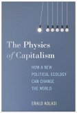 The Physics of Capitalism (eBook, ePUB)