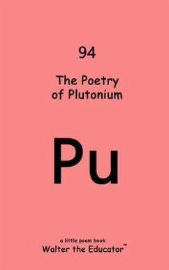 Cover The Poetry of Plutonium (eBook, ePUB)