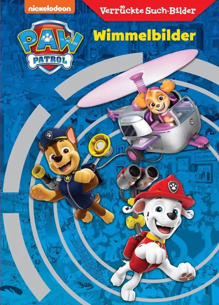 PAW Patrol - Wimmelbilder - Verrückte Such-Bilder PAW Patrol - Wimmelbilder - Verrückte Such-Bilder