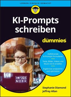 KI-Prompts schreiben für Dummies - Diamond, Stephanie;Allen, Jeffrey G.