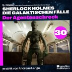 Der Agentenschreck (Sherlock Holmes - Die galaktischen Fälle, Folge 30) (MP3-Download)
