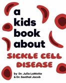 A Kids Book About Sickle Cell Disease (eBook, ePUB)
