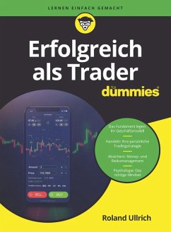 Erfolgreich als Trader für Dummies - Ullrich, Roland