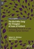 'The Bird Who Sang the Trisagion' of Isaac of Antioch