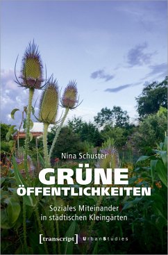 Grüne Öffentlichkeiten - Schuster, Nina