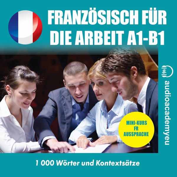 Französisch für die Arbeit A1-B1 (MP3-Download)