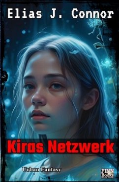 Kiras Netzwerk - Connor, Elias J.