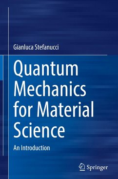 Quantum Mechanics for Material Science - Stefanucci, Gianluca