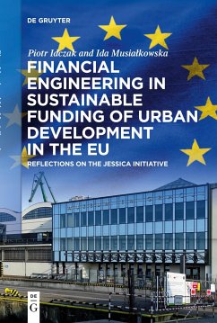 Financial Engineering in Sustainable Funding of Urban Development in the EU - Idczak, Piotr;Musialkowska, Ida