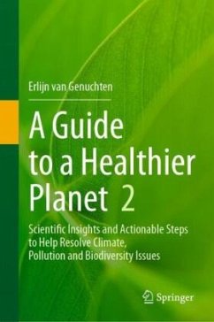 A Guide to a Healthier Planet, Volume 2 - van Genuchten, Erlijn