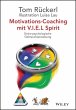 Motivations-Coaching mit V.I.E.L Spirit - Bild 1