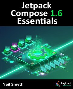 Jetpack Compose 1.6 Essentials (eBook, ePUB) - Smyth, Neil