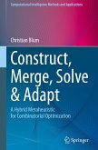 Construct, Merge, Solve & Adapt