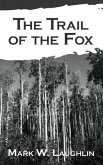 The Trail of the Fox (eBook, ePUB)