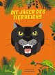 Die Jäger des Tierreichs - Bild 1